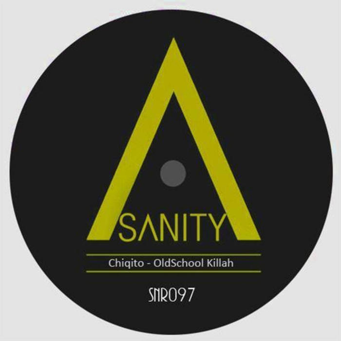 CHIQITO - Oldskool Killah EP