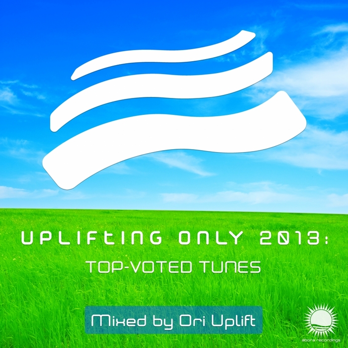 VARIOUS - Uplifting Only 2013: Top-Voted Tunes (Mixed by Ori Uplift)