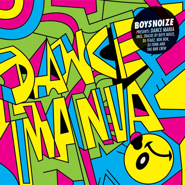 VARIOUS - Boysnoize Presents: Dance Mania (Explicit)