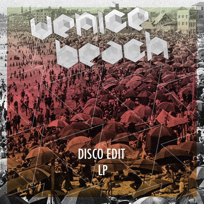 VENICE BEACH - Disco Edits LP