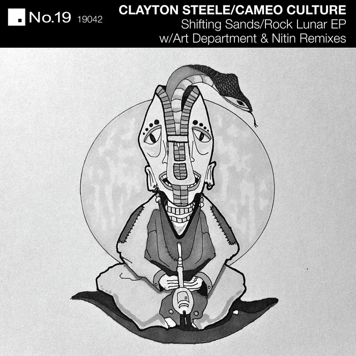 CLAYTON STEELE/CAMEO CULTURE - Shifting Sands / Rock Lunar