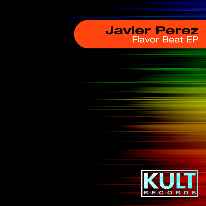 PEREZ, Javier - Kult Records presents Flavor Beat EP