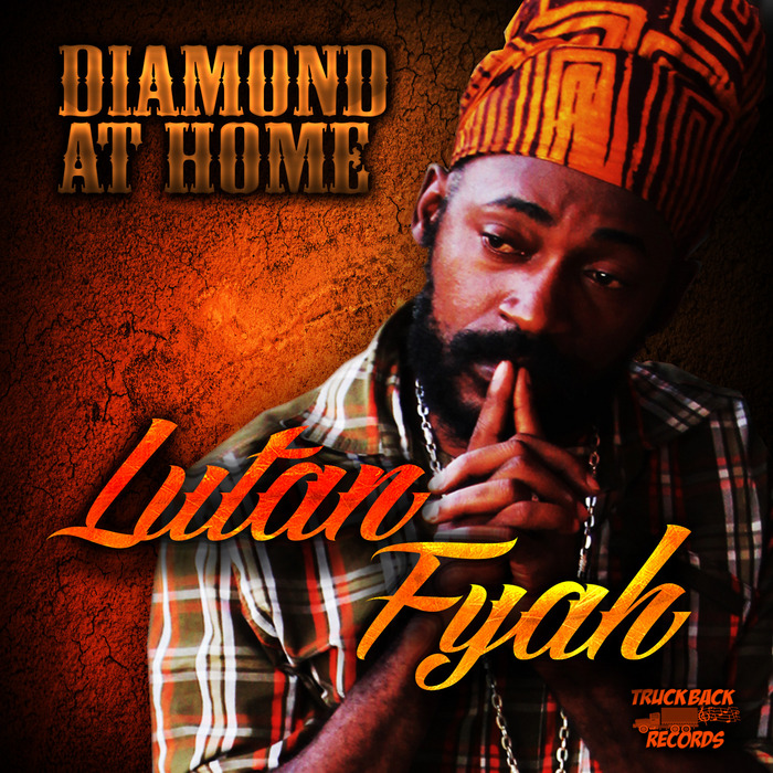 FYAH, Lutan - Diamond At Home