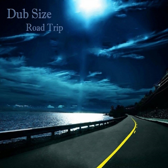 DUB SIZE - Road Trip