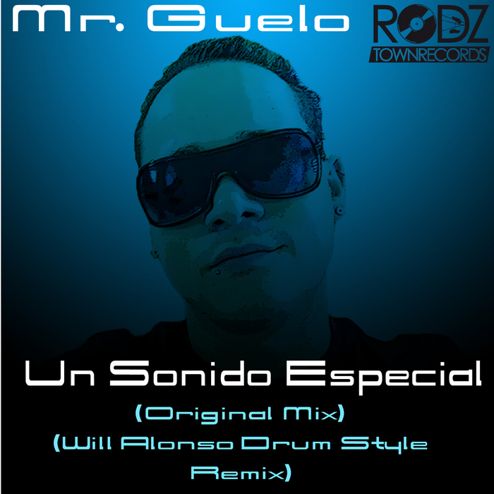 MR GUELO - Un Sonido Especial