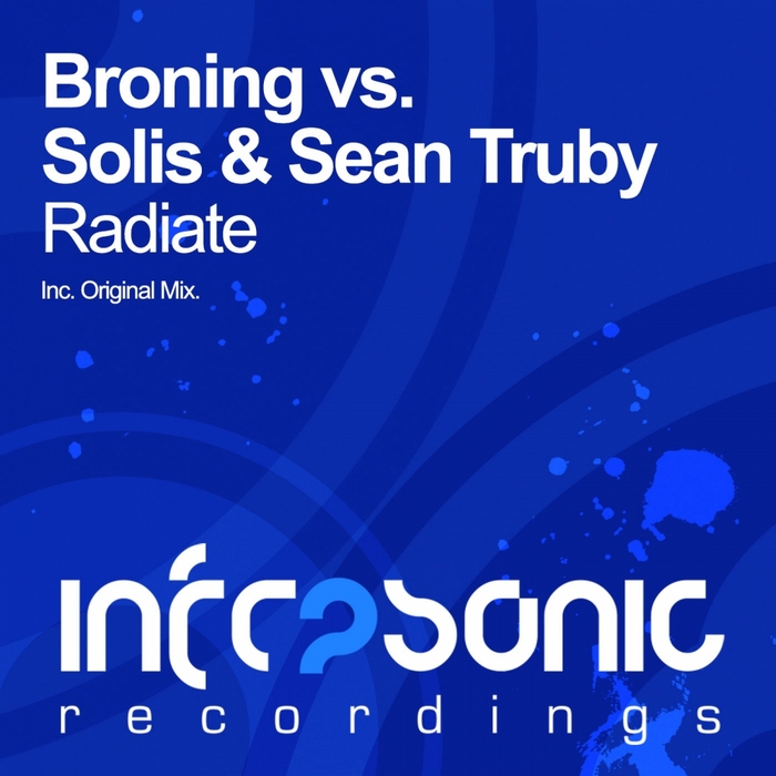 BRONING vs SOLIS/SEAN TRUBY - Radiate