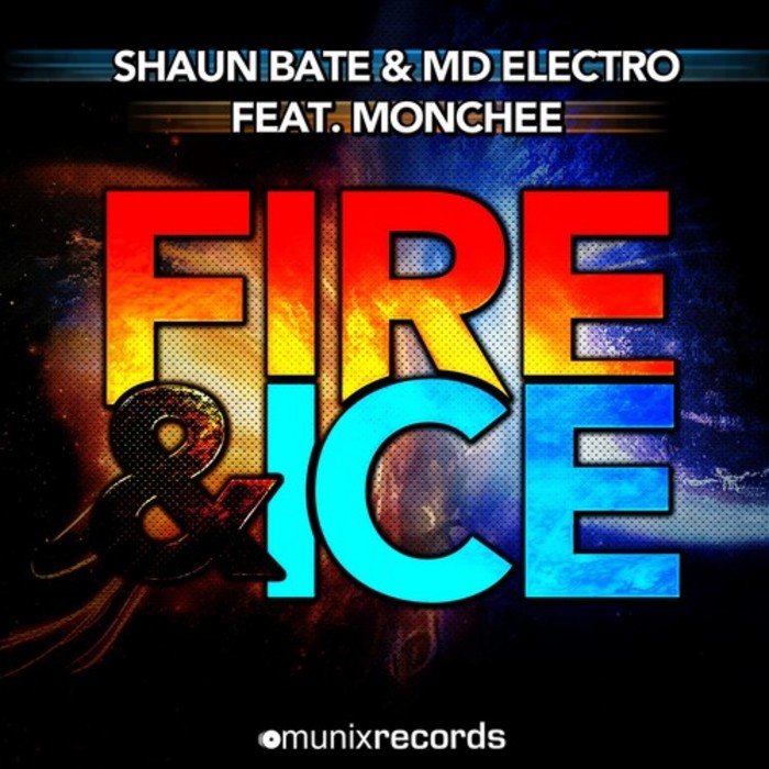 SHAUN BATE & MD ELECTRO feat MONCHEE - Fire & Ice