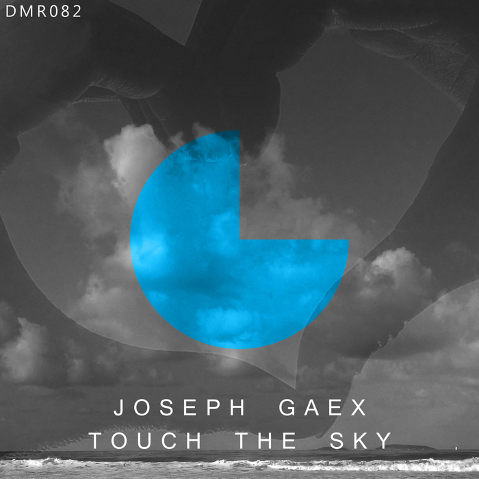 GAEX, Joseph - Touch The Sky