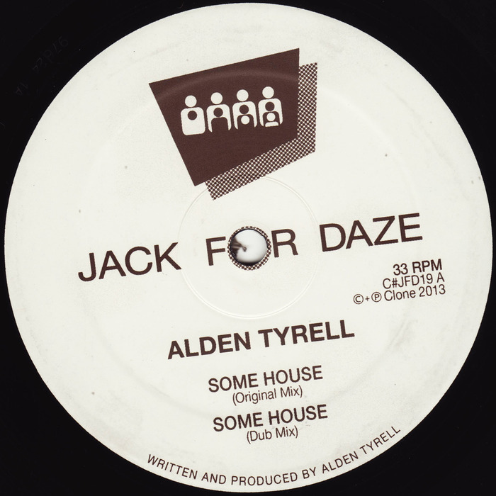 TYRELL, Alden - Some House