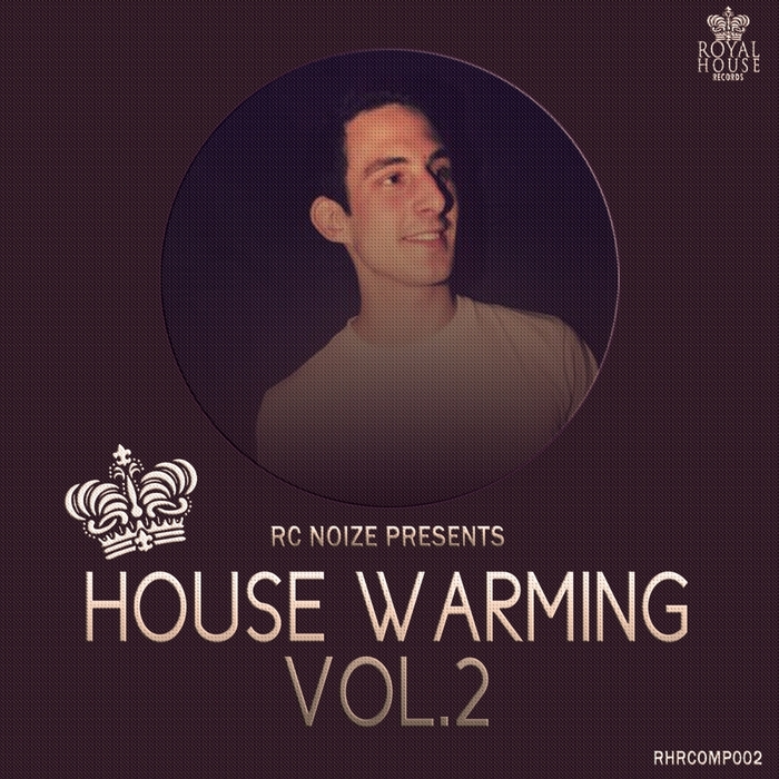 RC NOIZE/VARIOUS - House Warming Vol 2 (unmixed tracks)