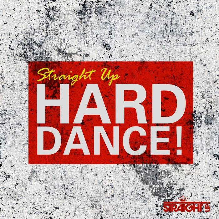 VARIOUS - Straight Up Hard Dance