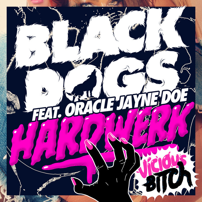 BLACK DOGS feat ORACLE JAYNE DOE - Hardwerk