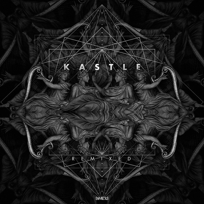 KASTLE - Remixed
