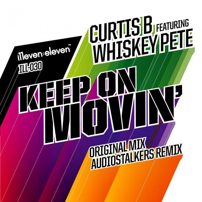 Keep On Movin (remixes) By Curtis B Feat Whiskey Pete On MP3, WAV, FLAC ...