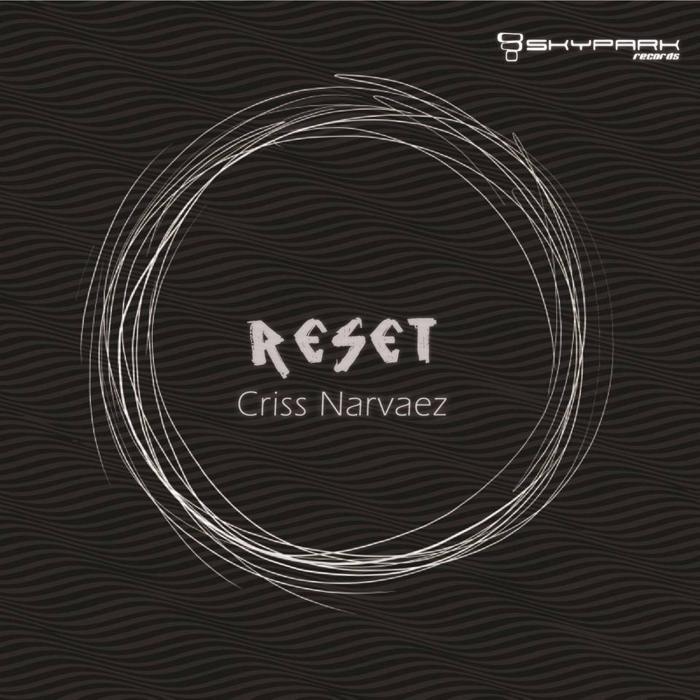 NARVAEZ, Criss - Reset