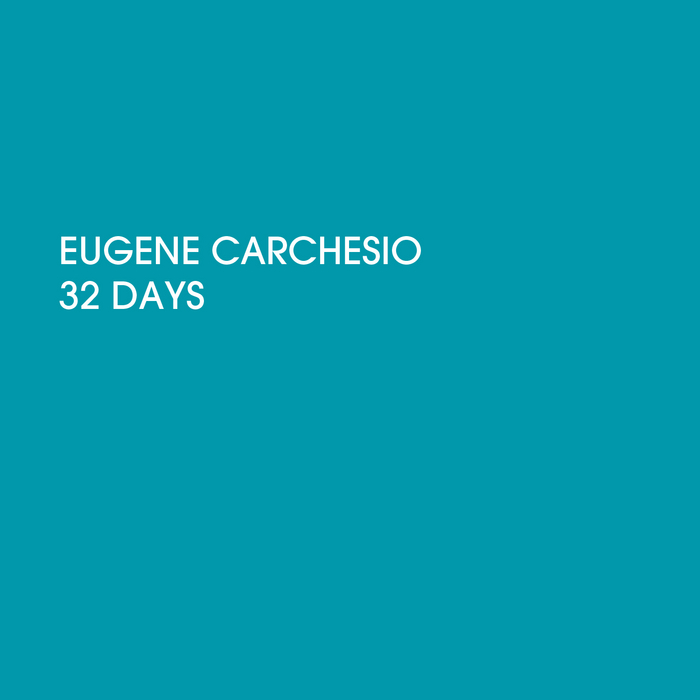 CARCHESIO, Eugene - 32 Days
