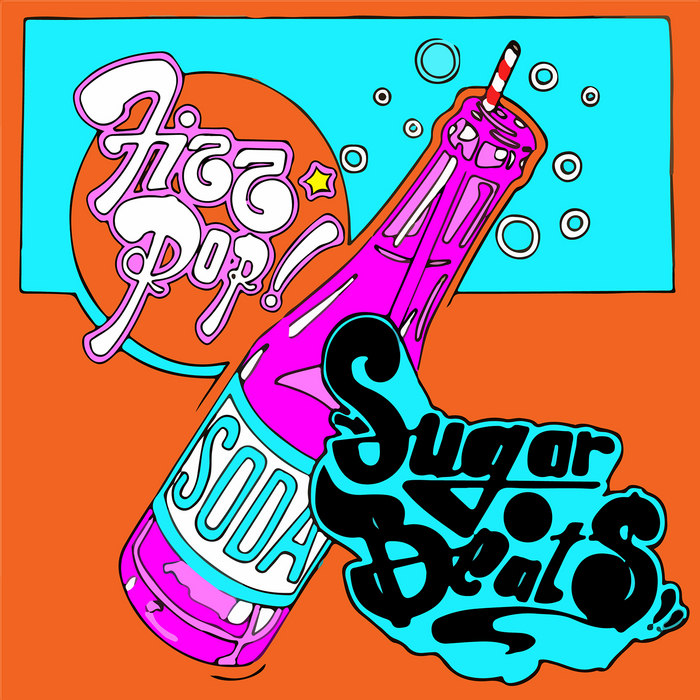Fizz Pop by SugarBeats on MP3, WAV, FLAC, AIFF & ALAC at Juno Download