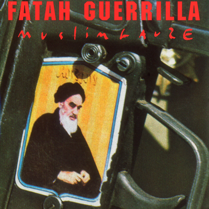 MUSLIMGAUZE - Fatah Guerrilla