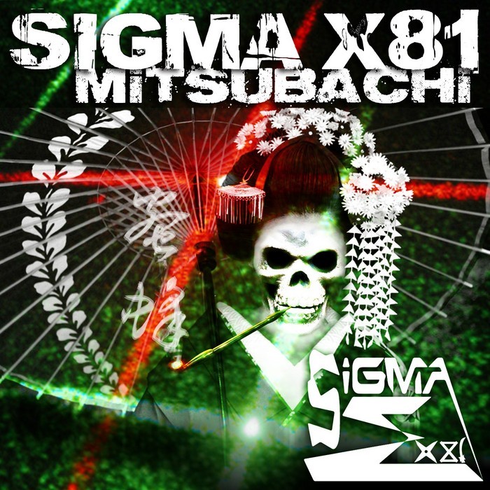 SIGMA X81 - Mitsubachi EP
