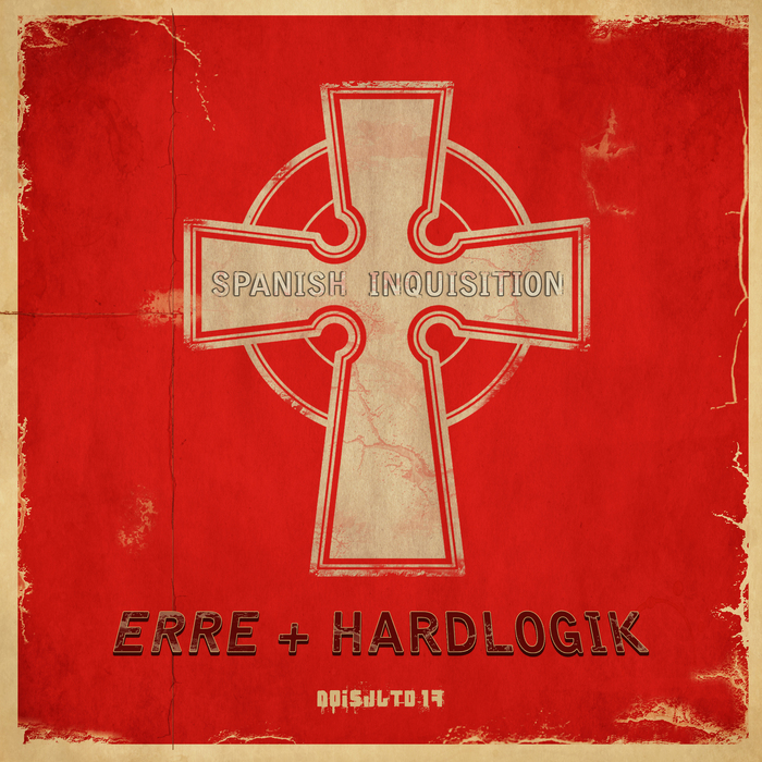 ERRE & HARDLOGIK - Spanish Inquisition