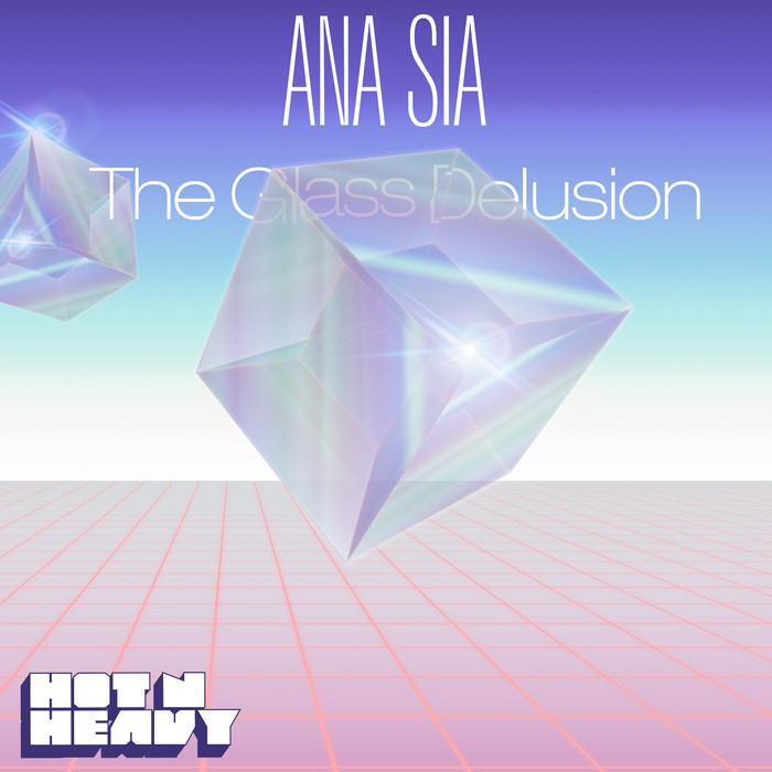 SIA, Ana - The Glass Delusion EP