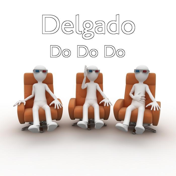 DELGADO - Do Do Do