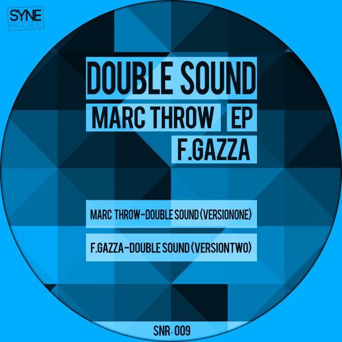THROW, Marc/FGAZZA - Double Sound EP