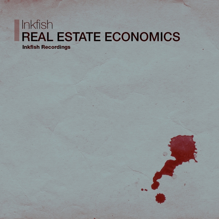 INKFISH - Real Estate Economics