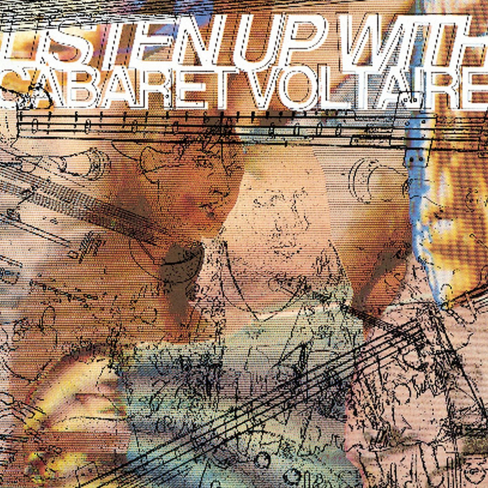 CABARET VOLTAIRE - Listen Up With Cabaret Voltaire