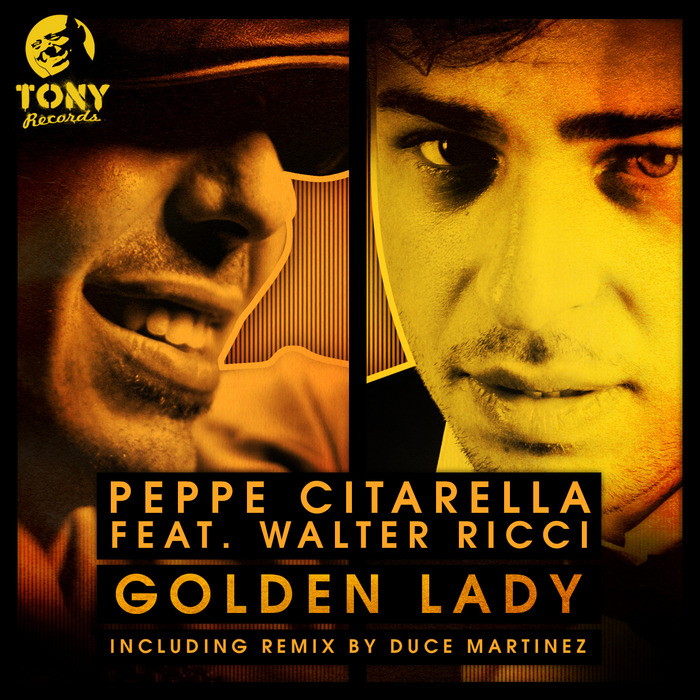 CITARELLA, Peppe feat WALTER RICCI - Golden Lady (remixes)
