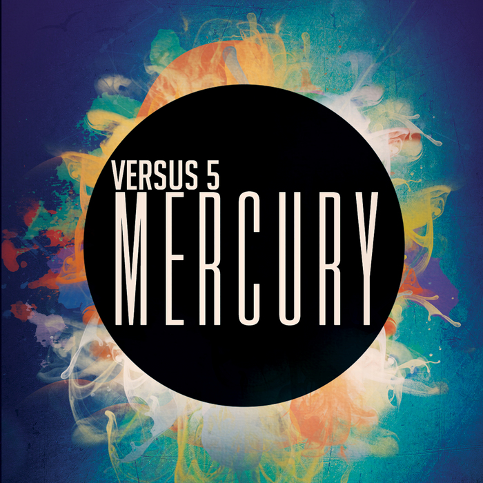 VERSUS 5 - Mercury