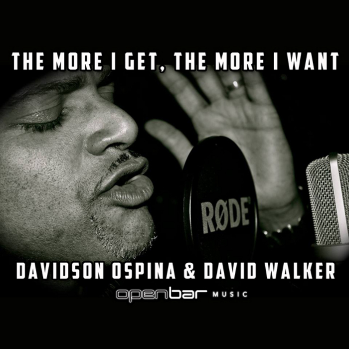 OSPINA, Davidson/DAVID WALKER - The More I Get The More I Want