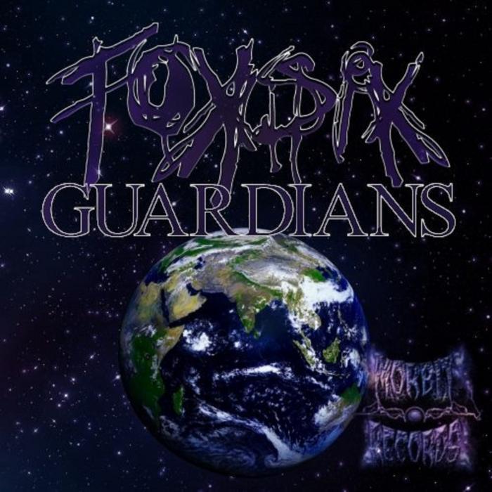 TOKSIK - Guardians
