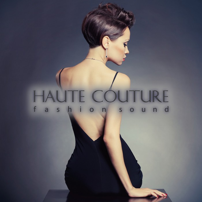 VARIOUS - Haute Couture Fashion Sound