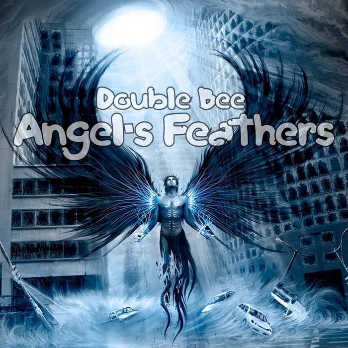 DOUBLE BEE feat K LUX/TWOFACE - Angel's Feathers