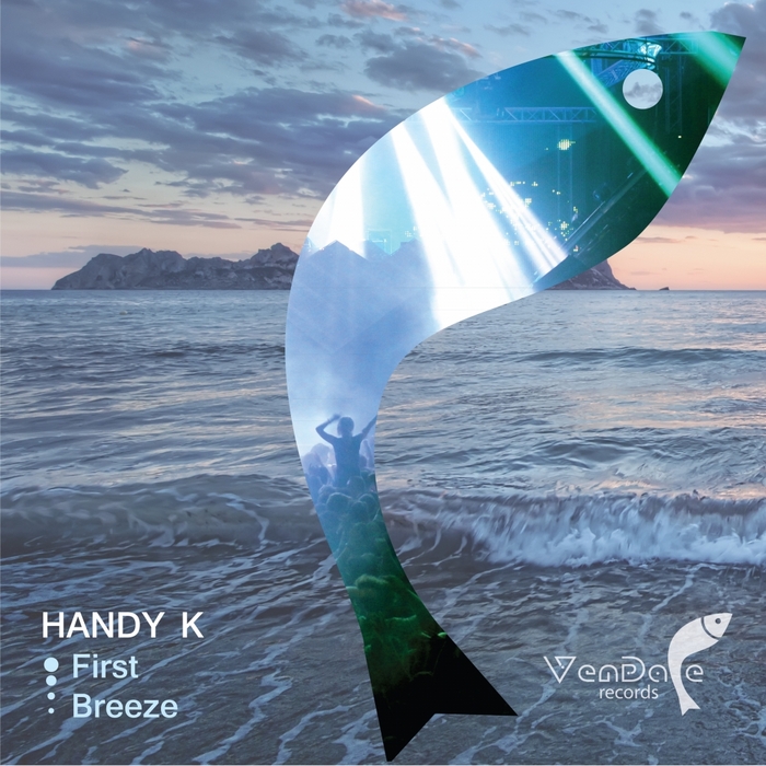 HANDY K - First/Breeze
