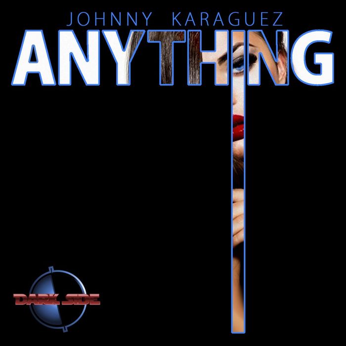 KARAGUEZ, Johnny - Anything