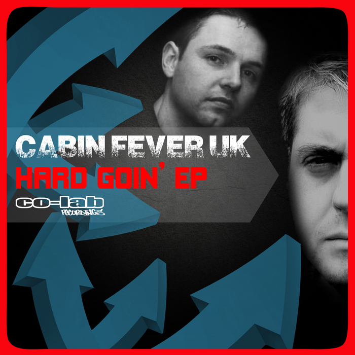 Hard Goin Ep By Cabin Fever Uk On Mp3 Wav Flac Aiff Alac At