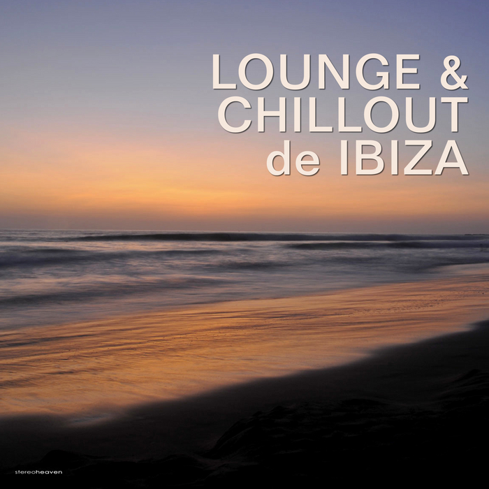 VARIOUS - Lounge & Chillout De Ibiza