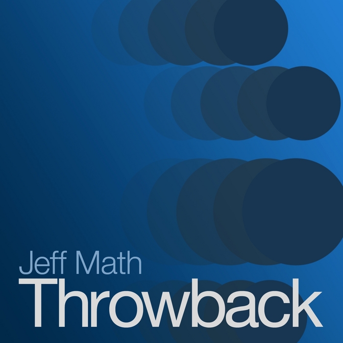 MATH, Jeff - Throwback EP
