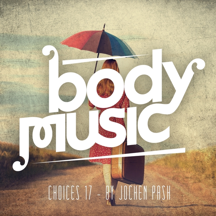 VARIOUS - Body Music - Choices 17