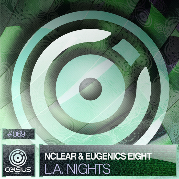 NCLEAR/EUGENICS EIGHT feat VOSPI - LA Nights EP