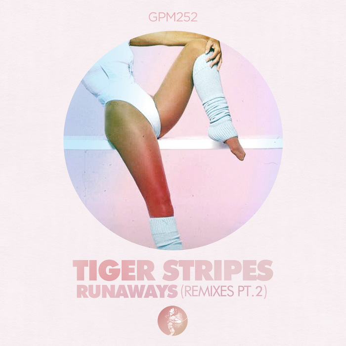TIGER STRIPES - Runaways, Part 2 (Remixes)
