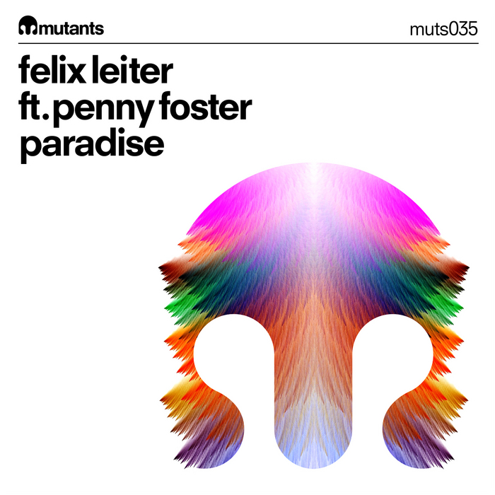 LEITER, Felix feat PENNY FOSTER - Paradise