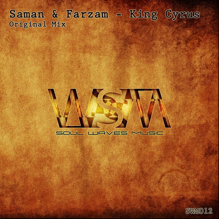 SAMAN/FARZAM - King Cyrus