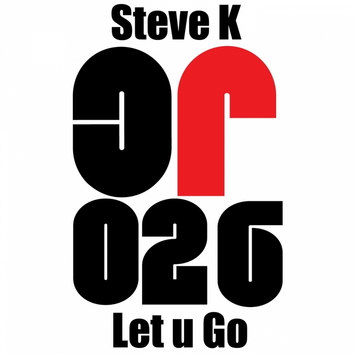 STEVE K - Let U Go