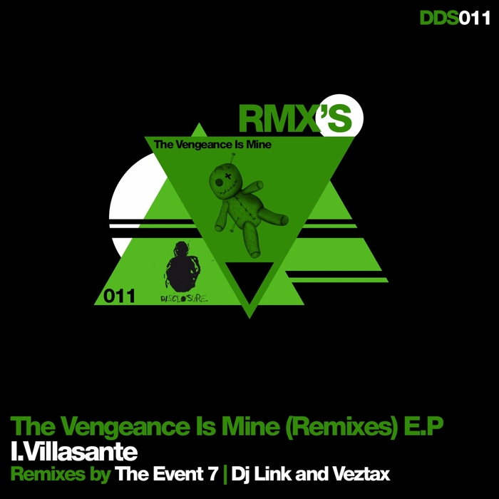 IVILLASANTE - The Vengeance Is Mine (remixes)