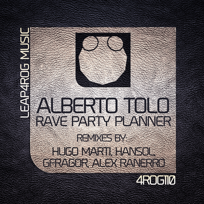 TOLO, Alberto - Rave Party Planner