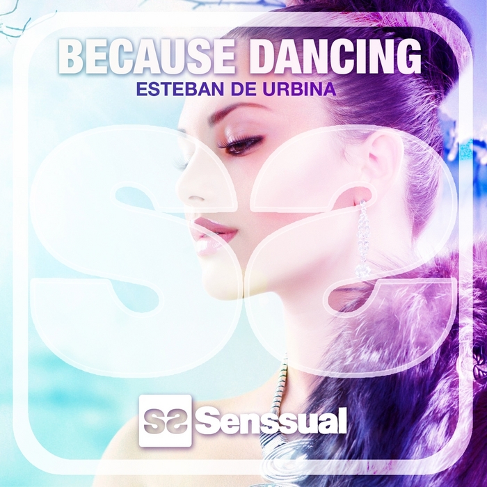 DE URBINA, Esteban - Because Dancing