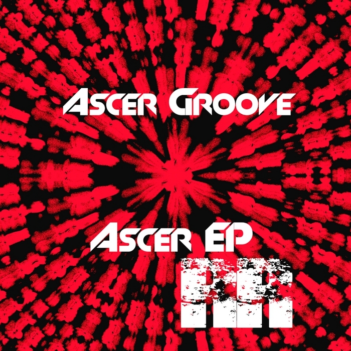 ASCER GROOVE - Ascer EP